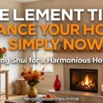 Fire Element Tips for Balanced Home Energy